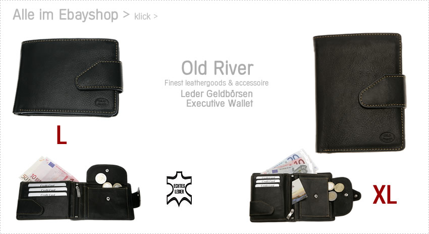 Alle OLD RIVER Geldbörsen> klick >